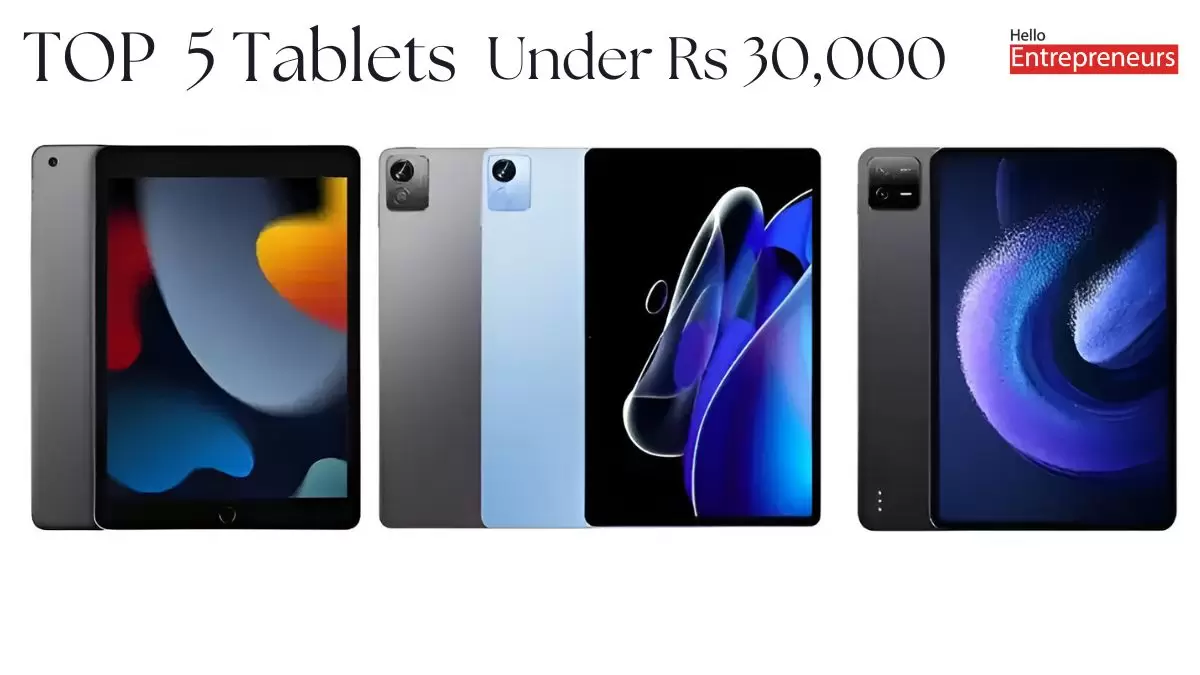 Top 5 Best Tablets Under ₹30,000 for an ultimate tech experience